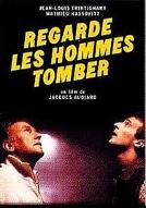 Regarde les hommes tomber ; Sur mes lèvres