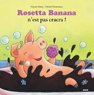 Rosetta Banana n'est pas cracra!