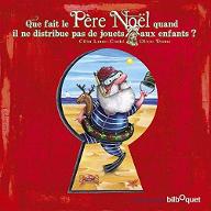 Que fait le Père Noël quand il ne distribue pas de jouets aux enfants ?