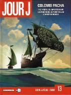 Colomb Pacha : 1492 : Abdel Colomb découvre les Amériques au nom d'Allah le miséricordieux