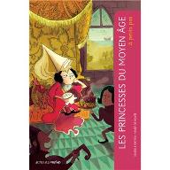 Les  princesses du Moyen-Âge à petits pas