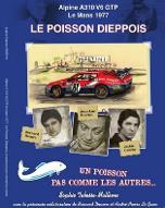 Le  Poisson dieppois un poisson pas comme les autres : Alpine A310 V6 GTP Le Mans 1977