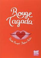 Rouge Tagada