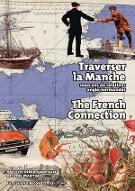 Traverser la Manche : 1000 ans de relations anglo-normandes