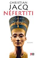 Néfertiti : L' ombre du soleil
