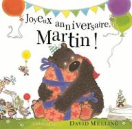 Joyeux anniversaire, Martin !