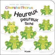 Heureux peureux fâché