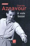 A voix basse : Biographie