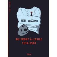 Du front à l'asile 1914-1918