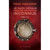 Je pars demain pour une destination inconnue