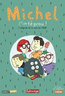 Michel, l'intégrou!