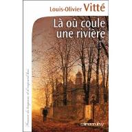 Là où coule une rivière