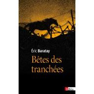 Bêtes des tranchées : Des vécus oubliés