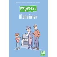 Alzheimer, parlons-en