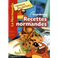 Tes premières Recettes normandes