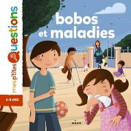 Bobos et maladies