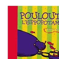 Pouloute, l'hippopotame
