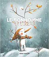 Le  bonhomme et l'oiseau