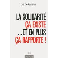 La  solidarité ça existe...et en plus ça rapporte !