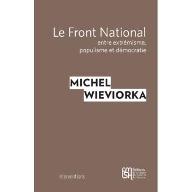 Le  front national, entre extrémisme, populisme et démocratie