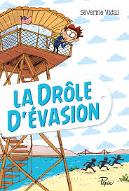 La  drôle d'évasion