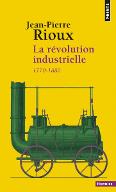 La  Révolution industrielle 1780-1880