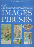 Le  monde merveilleux des images pieuses