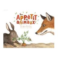 Bon appétit les animaux ! : Les régimes alimentaires