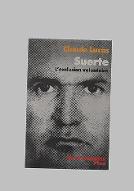 Suerte : l' exclusion volontaire