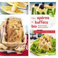 Mes apéros et buffets bio avec ou san gluten, lactose...
