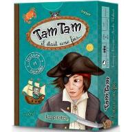 Tam Tam il était une fois... : Les pirates