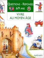 Vivre au Moyen Age