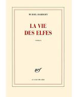 La  vie des elfes