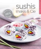 Sushis,makis et compagnie