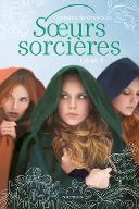 Soeurs sorcières. livre 2