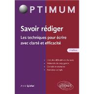 Savoir rédiger : les techniques pour écrire avec clarté et efficacité