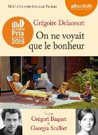 On ne voyait que le bonheur