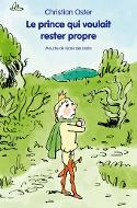 Le  prince qui voulait rester propre