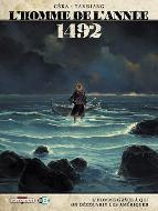 1492 - L'homme grâce à qui on découvrit les Amériques