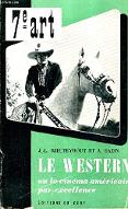 Le  western ou le cinéma américain par excellence