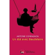 Un été avec Baudelaire