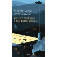 La  mer expliquée à nos petits-enfants