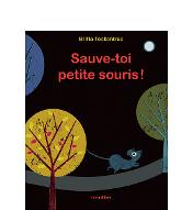 Sauve-toi petite souris!