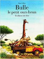 Bulle le petit ours brun : Un hiver de rêve