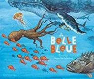 La  belle bleue : Océanologie
