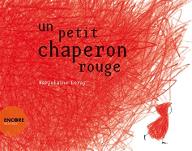 Un petit chaperon rouge