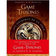 Game of Trones, le trône de fer : les origines de la saga