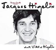 Jacques Higelin chante Vian et Higelin