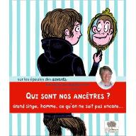 Qui sont nos ancêtres ? grands singes, hommes, ce qu'on ne sait pas encore...