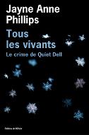 Tous les vivants : Le crime de Quiet Dell